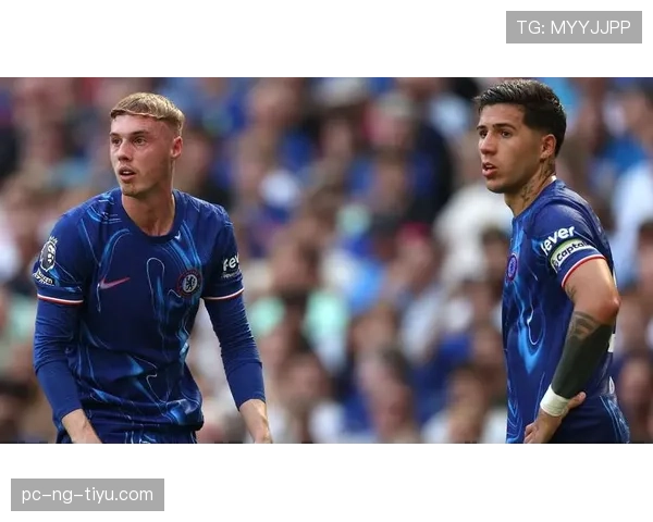 切尔西阵容升级但表现持续下滑，问题暴露对赛季走势形成制约